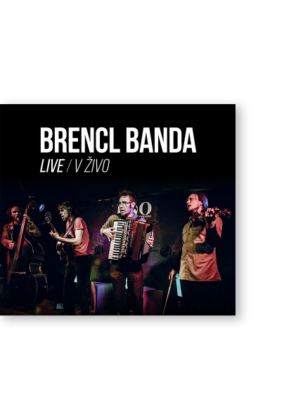 Brencl banda Live  / V živo